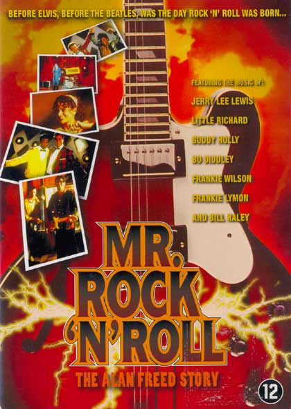 Mr Rock N Roll: The Alan Freed Story